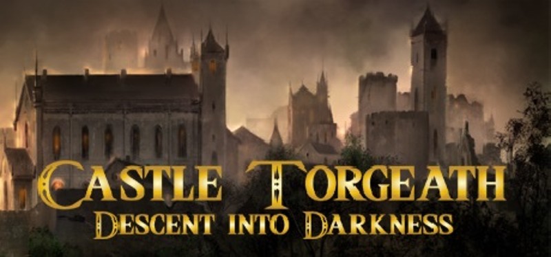 Castle Torgeath: Descent into Darkness Game Cover