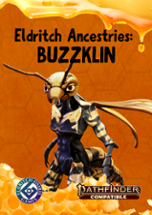 Eldritch Ancestries: Buzzklin Image