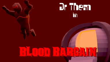 Doctor Them: Blood Bargain Image