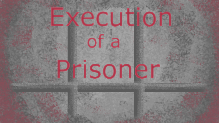 Execution of a Prisoner Game Cover