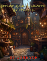 Pets and Animal Companions: Leveling Rules Image