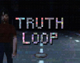TRUTH LOOP Image