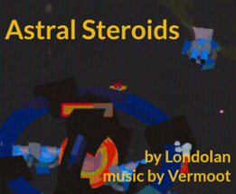 Astral Steroids Image