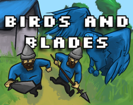 BIRDS AND BLADES Image