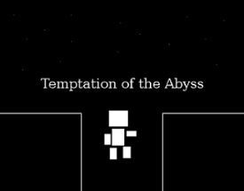Temptation of the Abyss Image