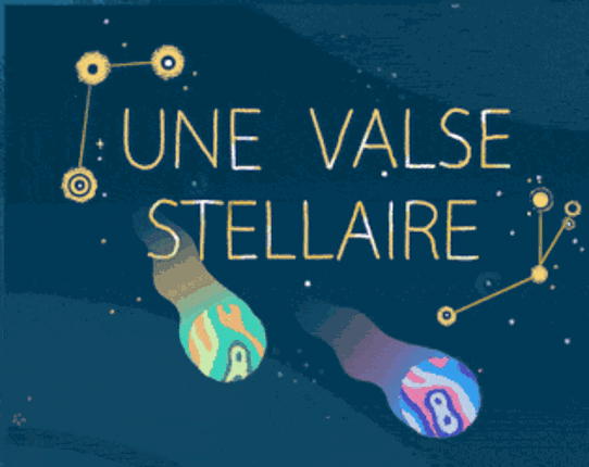 Une Valse Stellaire - A Star Waltz Game Cover