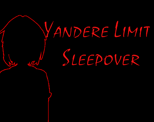 Yandere Limit Sleepover Game Cover