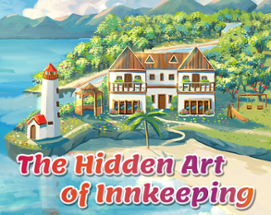 The Hidden Art of Innkeeping Image