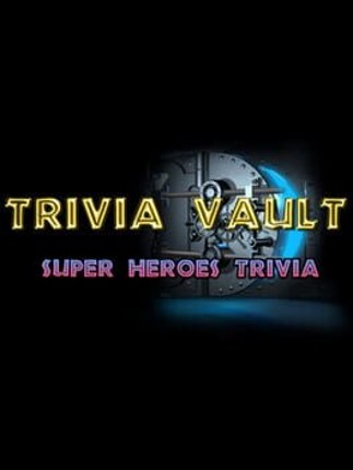 Trivia Vault: Super Heroes Trivia Game Cover
