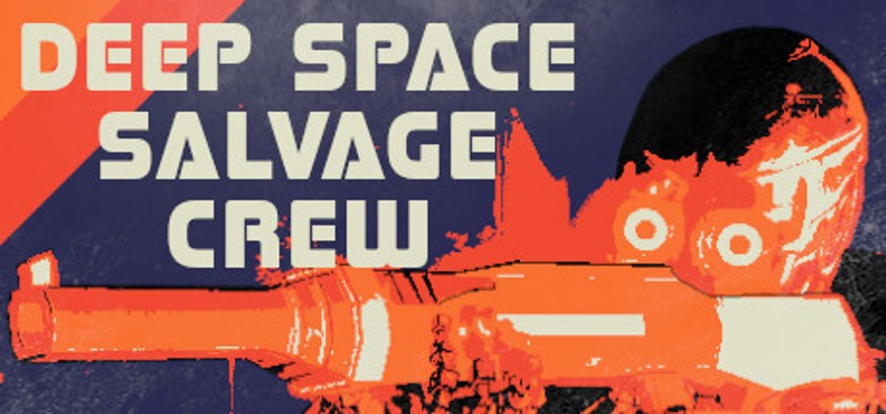 Deep Space Salvage Crew VR Game Cover