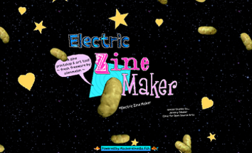 Electric Zine Maker (a work in progress, be gentle, hug it often) Image