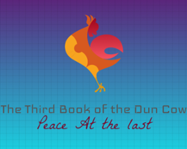 The Third Book of the Dun Cow: Peace at the Last Image