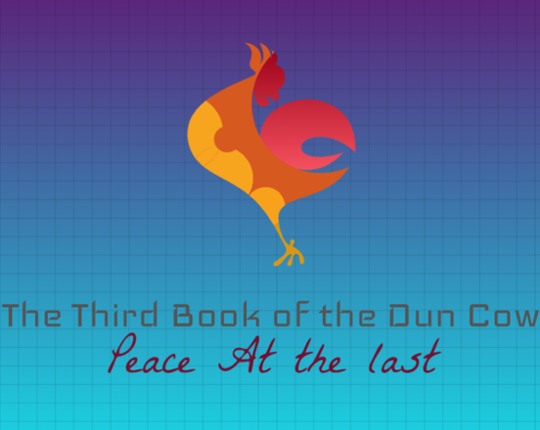 The Third Book of the Dun Cow: Peace at the Last Game Cover