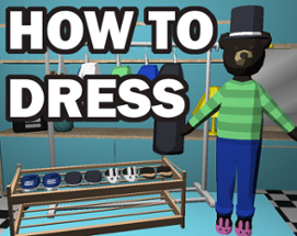 How To Dress Image