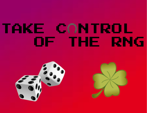 Take Control Of The RNG Game Cover