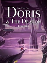 The Tale of Doris and the Dragon - Episode 1 Image