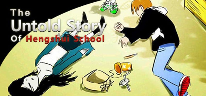 The Untold Story of Hengshui School Game Cover