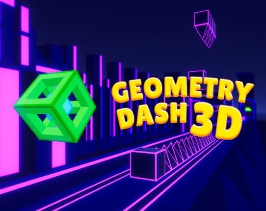 Geometry Dash 3D Game Cover