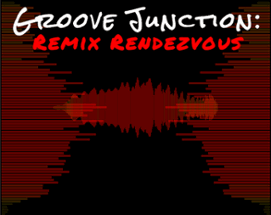 Groove Junction: Remix Rendezvous Image