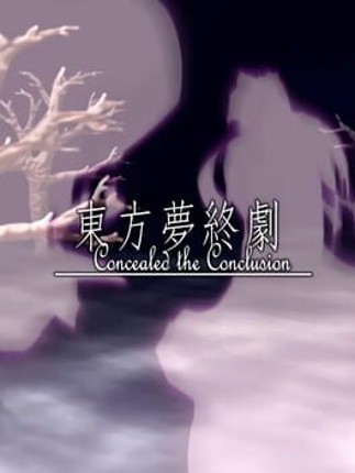 Touhou Mutsuigeki: Concealed the Conclusion Game Cover