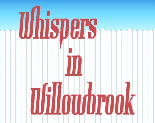 Whispers in Willowbrook Game Cover