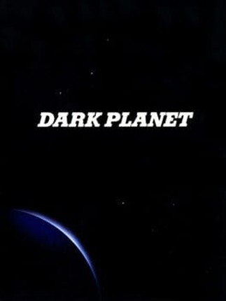 Dark Planet Game Cover