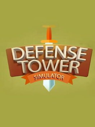 Defense Tower Simulator Game Cover