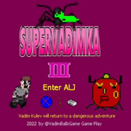 Super Vadimka III Enter ALJ Game Cover