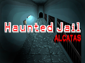 Haunted Jail: Alcatas Image