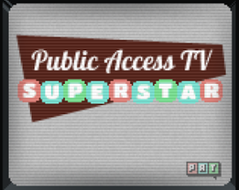 Public Access TV: Superstar! Image