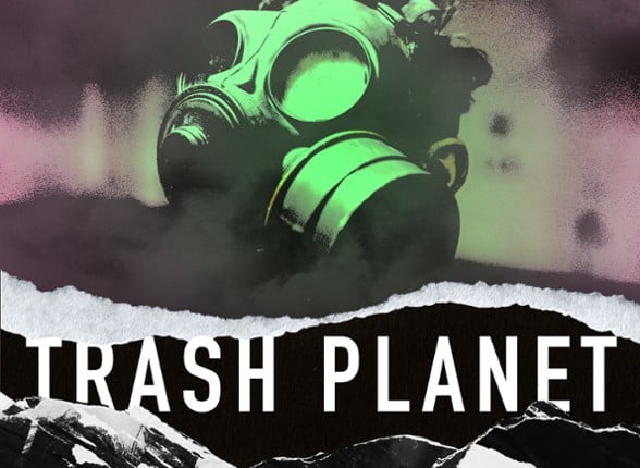 TRASH PLANET Game Cover