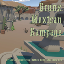 Drunk Mexican Rampage Image