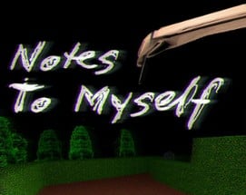 Notes To Myself Image