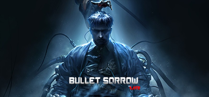 Bullet Sorrow VR Game Cover