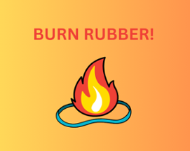 Burn Rubber Image