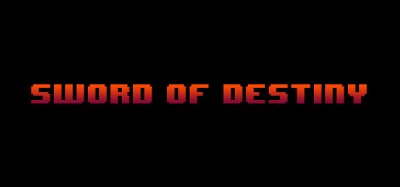 Sword of Destiny Image