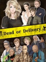 Dead or Delivery Image