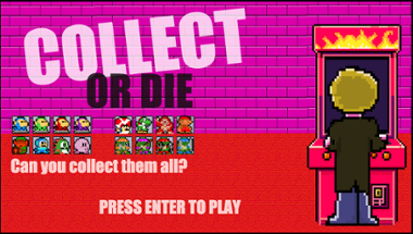 Collect or Die Image