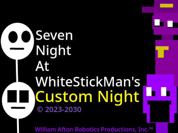 7th Night At WhiteStickMan's-CUSTOM NIGHT Game Cover