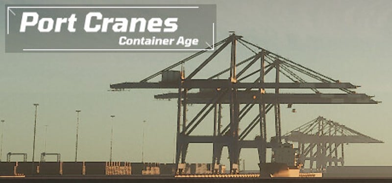 Port Cranes : Container Age Game Cover