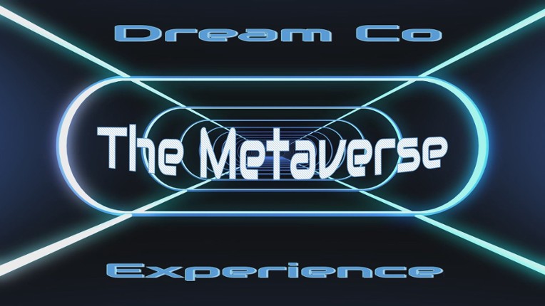 Dream Co - The Metaverse experience Game Cover