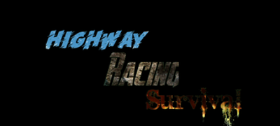 Highway racing survival Image