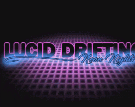 Lucid Drifting: Neon Nights Image