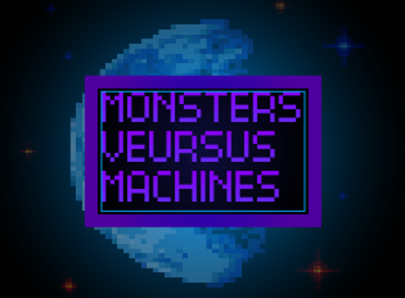 MONSTERS VS MACHINES Game Cover