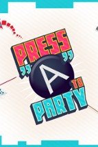 Press A to Party Image