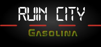 Ruin City Gasolina Image