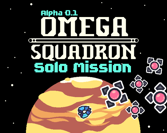 Omega Squadron: Solo Mission (0.1.1) Game Cover