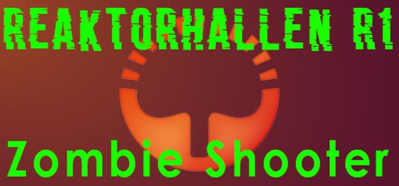 Reaktorhallen R1 - Zombie Shooter Game Cover