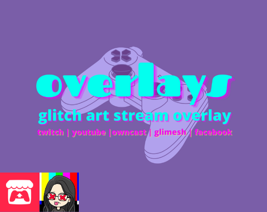 Stream Assets: Glitch Art Stream Overlays Game Cover