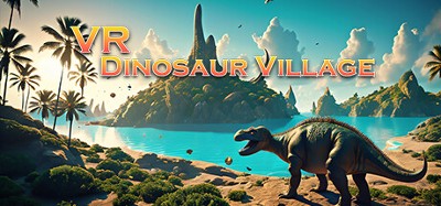 VR Dinosaur Village Image